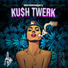 Ku$h Twerk - Stereoimagery