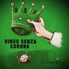 Virus senza corona - Andrea Renzi