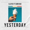 Yesterday(feat. Sann Rao) - Illatek&Sann Rao