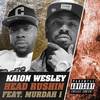 Head Rushin(feat. Murdah 1) (Explicit) - Kaion Wesley&Murdah 1