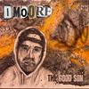 The Ol Real Shit (feat. Tygastyle, Bugout & DC The MIDI Alien) (Explicit) - DMoore&Tygastyle&Bugout&DC The Midi Alien