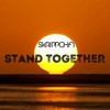 Stand Together - Skrippcha&Dj Styal