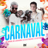 Carnaval (Explicit) - Mc Laranjinha&DJ 2K DO TAQUARIL&Mc Mininin