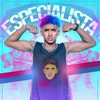 Especialista - MC Brinquedo