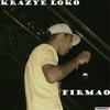 Firmao (Explicit) - Krazye Loko