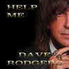 Help Me - Dave Rodgers