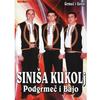 Grmec i Sana - Sinica Kukolj Podgrmec&Bajo