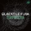 Funkinesia - Gilbert Le Funk