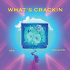 What's Crackin - IN:A&Van Axxel