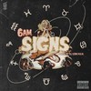 Signs (Explicit) - 6AM&DJ SIDEREAL&Jordan Gendron&Levi Bandito