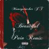 Beautiful Pain (Remix|Explicit) - MONEYSTACKER JT