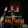 Anthem (Explicit) - Black Stiches&Merl B&Lilzpayges&Chris Rich