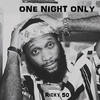 One Night (Explicit) - Ricky 50&Analyzer&Bjr