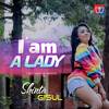 I'm A Lady - Shinta Gisul