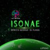 Isonae - DJ Flagg&George&Denicis