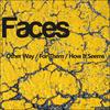 Other Way - Faces