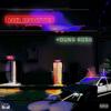 Bend it over (Explicit) - Young Ross