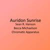 Auridon Sunrise (Cover Version) - Sean R. Hanson&Chromatic Apparatus&Becca Michaelson