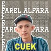 Cuek - Farel Alfara