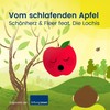 Vom schlafenden Apfel - Schönherz&Fleer&Die Lochis