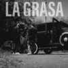 La Grasa (Explicit) - Hectoor&Conep&Jadriz Collection