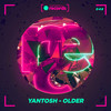 Older (Radio Edit) - Yantosh