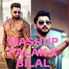 Mashup Falak X Bilal (Remix) - DJ Fainu&Falak Shabir&Bilal Saeed&DJ Fluke