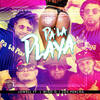 Pa la Playa (Explicit) - Jowell&Wiso G&Los Perchas