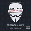 Outside the Law (Explicit) - Beltran3k&Javito