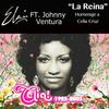 La Reina - Radio Version(feat. Johnny Ventura) - Eläin&Johnny Ventura