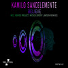 Believe (Micke & Brent Lawson Remix) - Kamilo Sanclemente&Brent Lawson&Micke