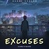 Excuses (Slowed & Reverb) - Akash Khaira