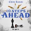 10 Steps Ahead (Explicit) - Chito Rana$