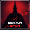 Epica - Sick Run