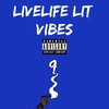 Vibes (feat. PRJR) (Explicit) - Livelife Lit&PRJR