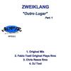 Outro Lugar (Original Mix) - Zweiklang