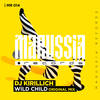 Wild Child (Radio Edit) - DJ Kirillich