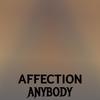 Affection Anybody - Yola Dyon