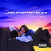 Jennifer (Explicit) - Sketches Legacy