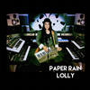 Paper Rain - Lolly