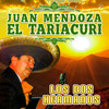 Los Dos Hermanos - Juan Mendoza 