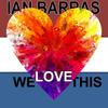 We Love This - Ian Barras