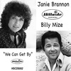 We Can Get By - Janie Brannon&Billy Mize