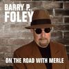 Heartache and a Headache (feat. Danny June Smith) - Barry P. Foley