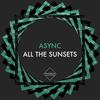 All The Sunsets (Original Mix) - Async