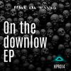 On the downlow (Original Mix) - Frank van Wissing