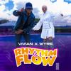 Rythm & Flow (feat. Wyre) - Vivian Kenya&Wyre