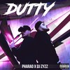 Dutty (Explicit) - Pharao&DJ Zyzz