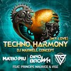 Techno Harmony (My Love) (Dj Maxwell Concept) - Mario Più&7MQ&Dino Brown&Principe Maurice&Vise