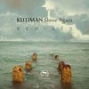 Shine Again (Weedo Remix) - Kutiman